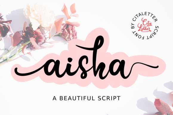 Aisha Script: A Whimsical Cursive Font for Elegant Editorial Design