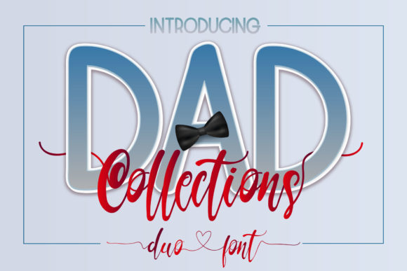 Dad Collections Font: Elegant Script + Sans Serif Duo