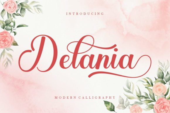 Delania: A Sweet Script Font for Elegant Editorial Moments