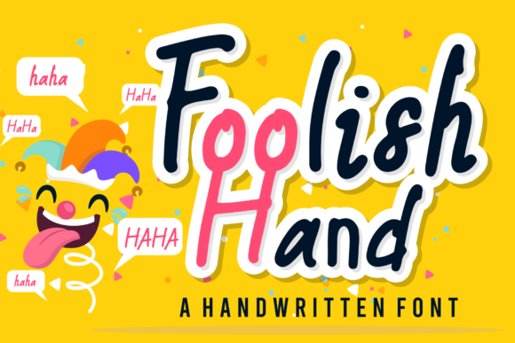 Foolish Hand: A Whimsical Script Font for Small Business Branding