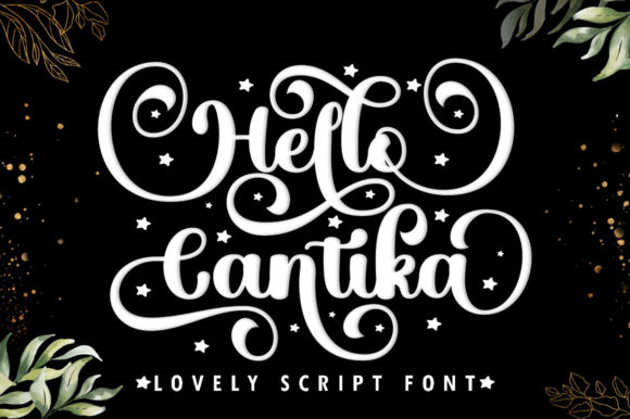 Hello Cantika Script: A Romantic Script Handwritten Font for Real Branding